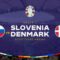 Slovenia vs Denmark