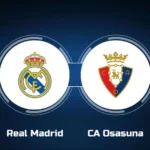 Real Madrid vs Osasuna