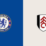 Chelsea vs Fulham