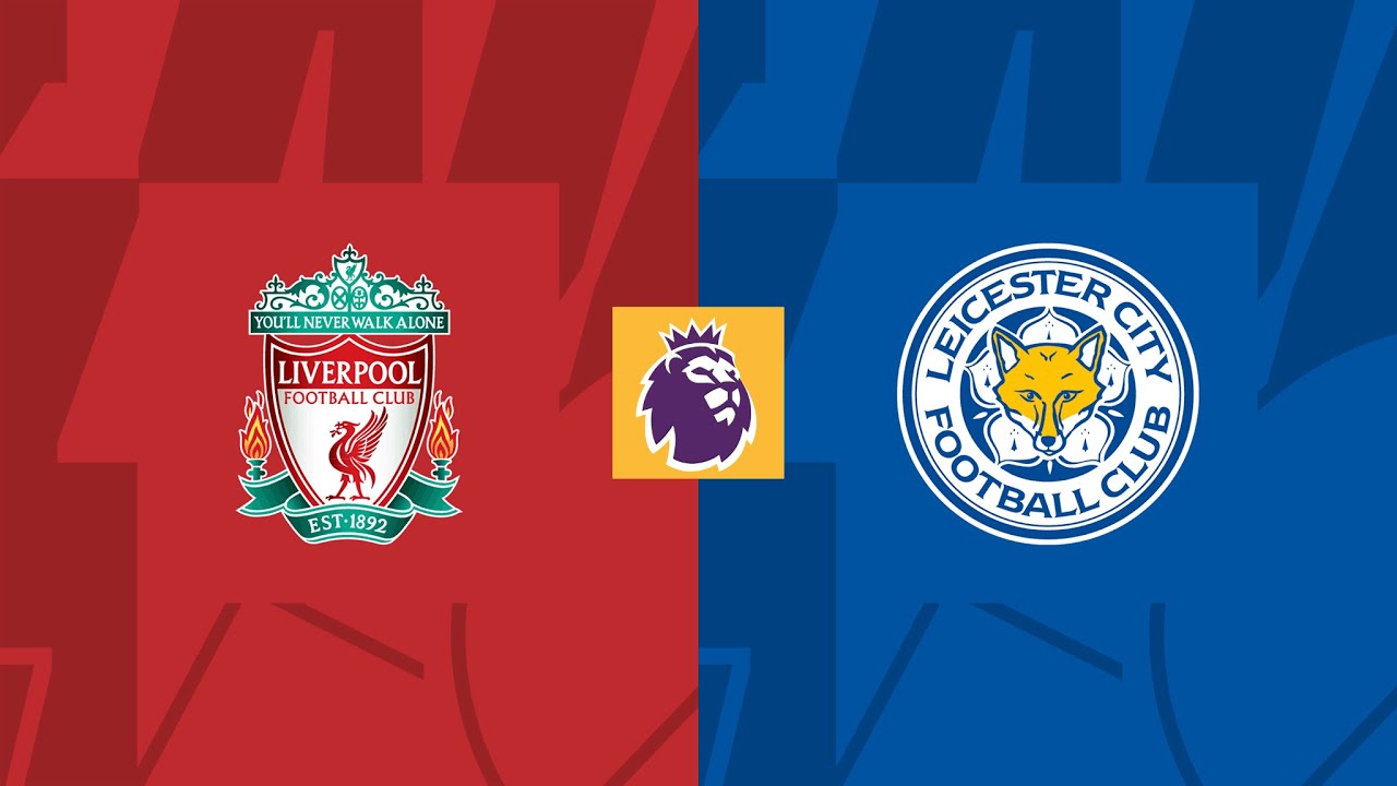 Liverpool vs Leicester