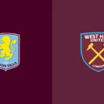 Aston Villa vs West Ham