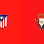 Atletico Madrid vs Osasuna