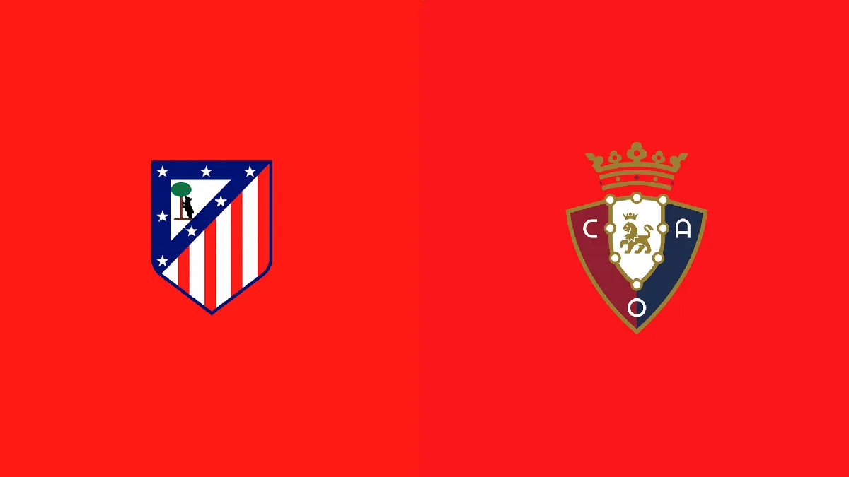 Atletico Madrid vs Osasuna