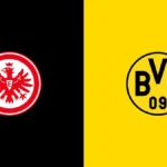 Eintracht Frankfurt vs Dortmund