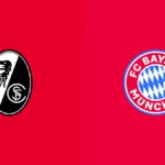 Freiburg vs Bayern Munich