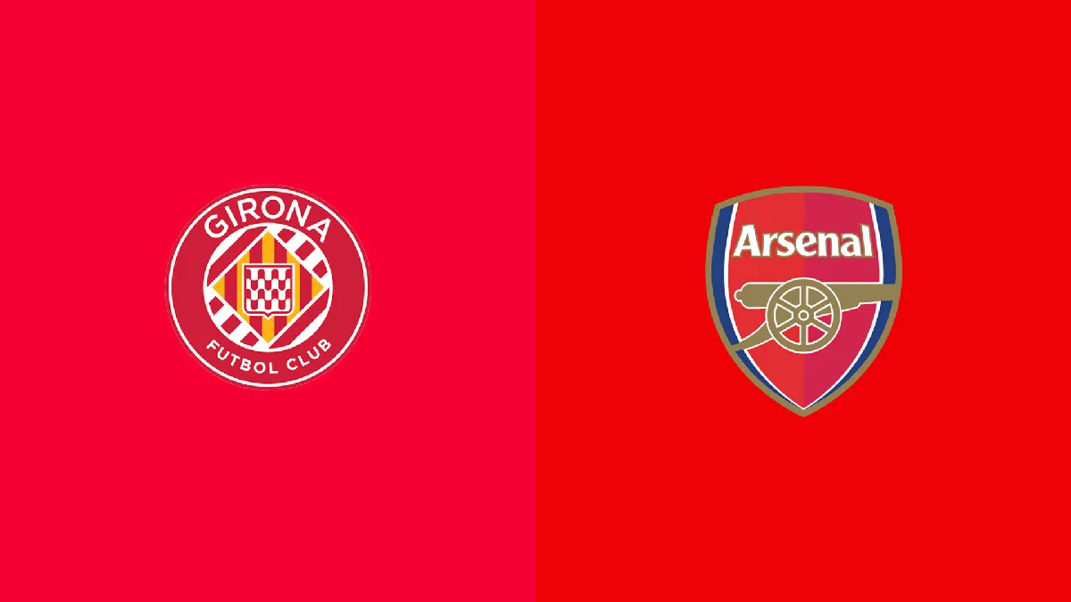 Girona vs Arsenal