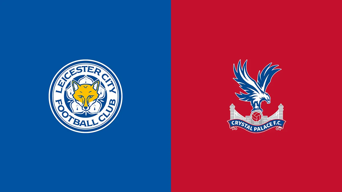 Leicester vs Crystal Palace