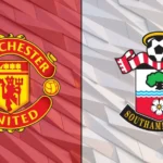 Manchester United vs Southampton