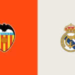 Valencia vs Real Madrid