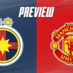 FCSB vs Manchester United Match Preview