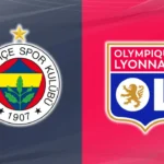 Fenerbahce vs Lyon