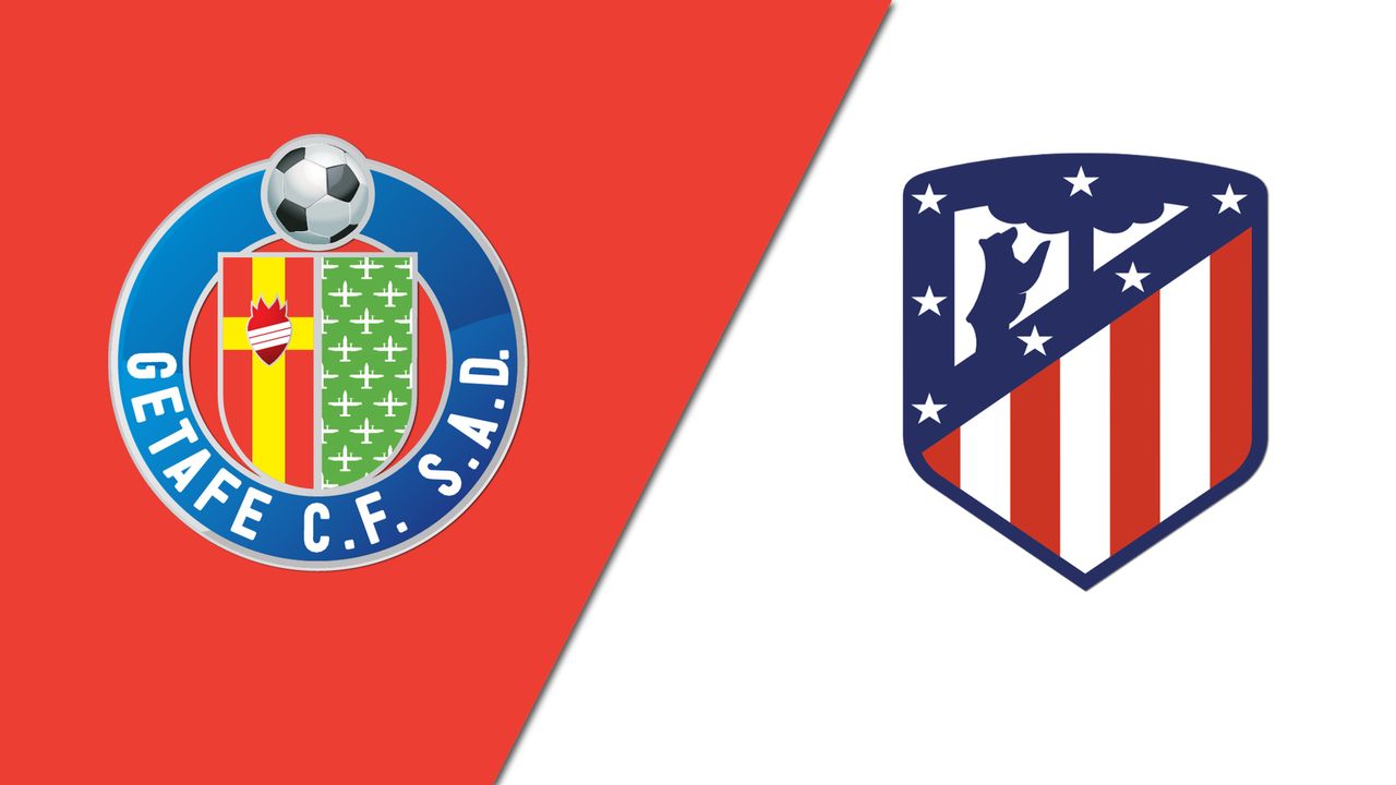 Getafe vs Atletico Madrid