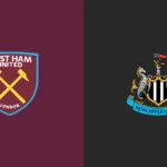 West Ham vs Newcastle