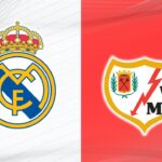 Real Madrid vs Rayo Vallecano